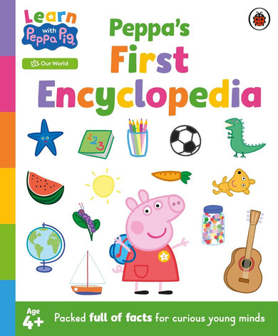 Learn with Peppa: Peppa's First Encyclopedia