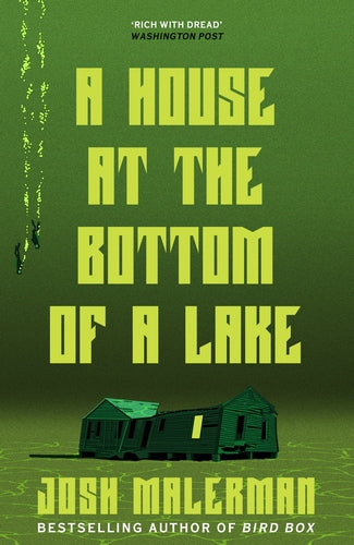Cover of A House at the Bottom of a Lake (ISBN 9781398711594)