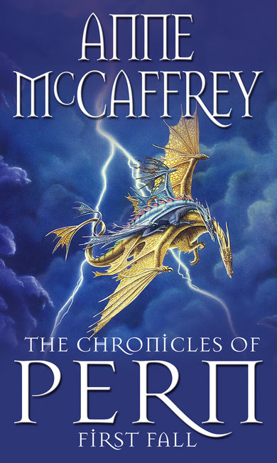 The Chronicles Of Pern: First Fall