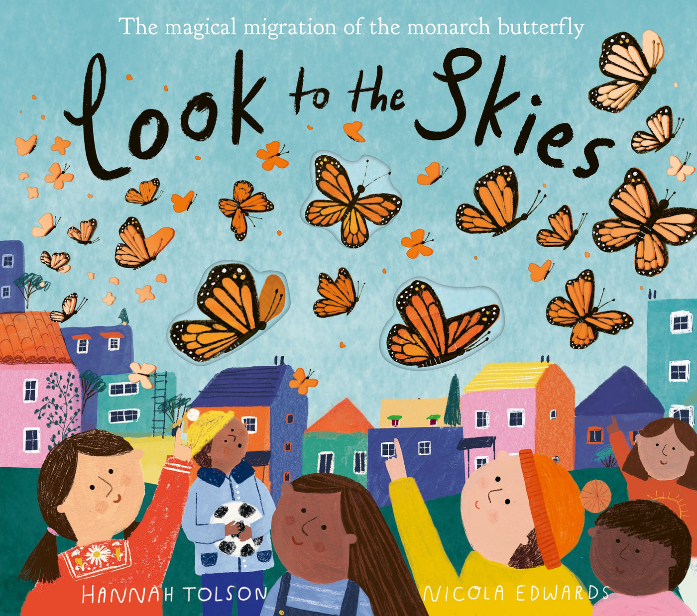 Look to the Skies