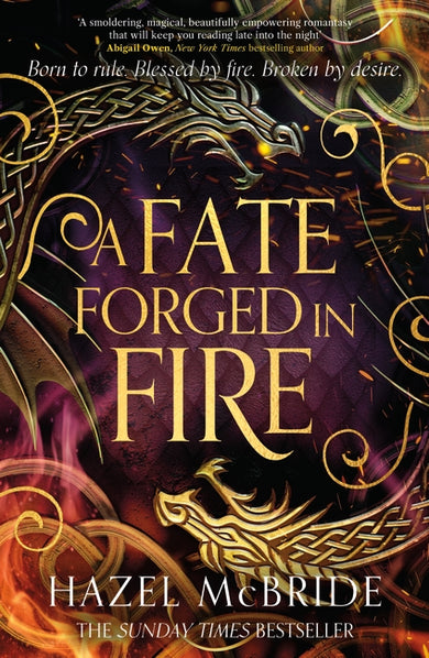 A Fate Forged in Fire