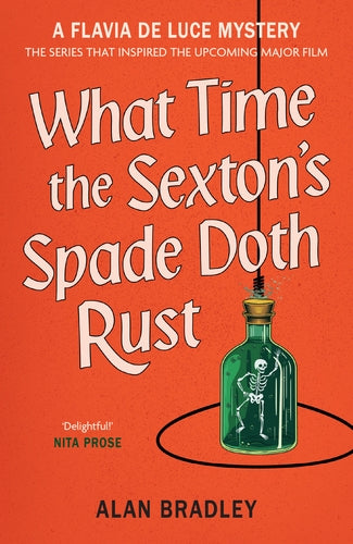 Cover of What Time the Sexton's Spade Doth Rust (ISBN 9781398721388)