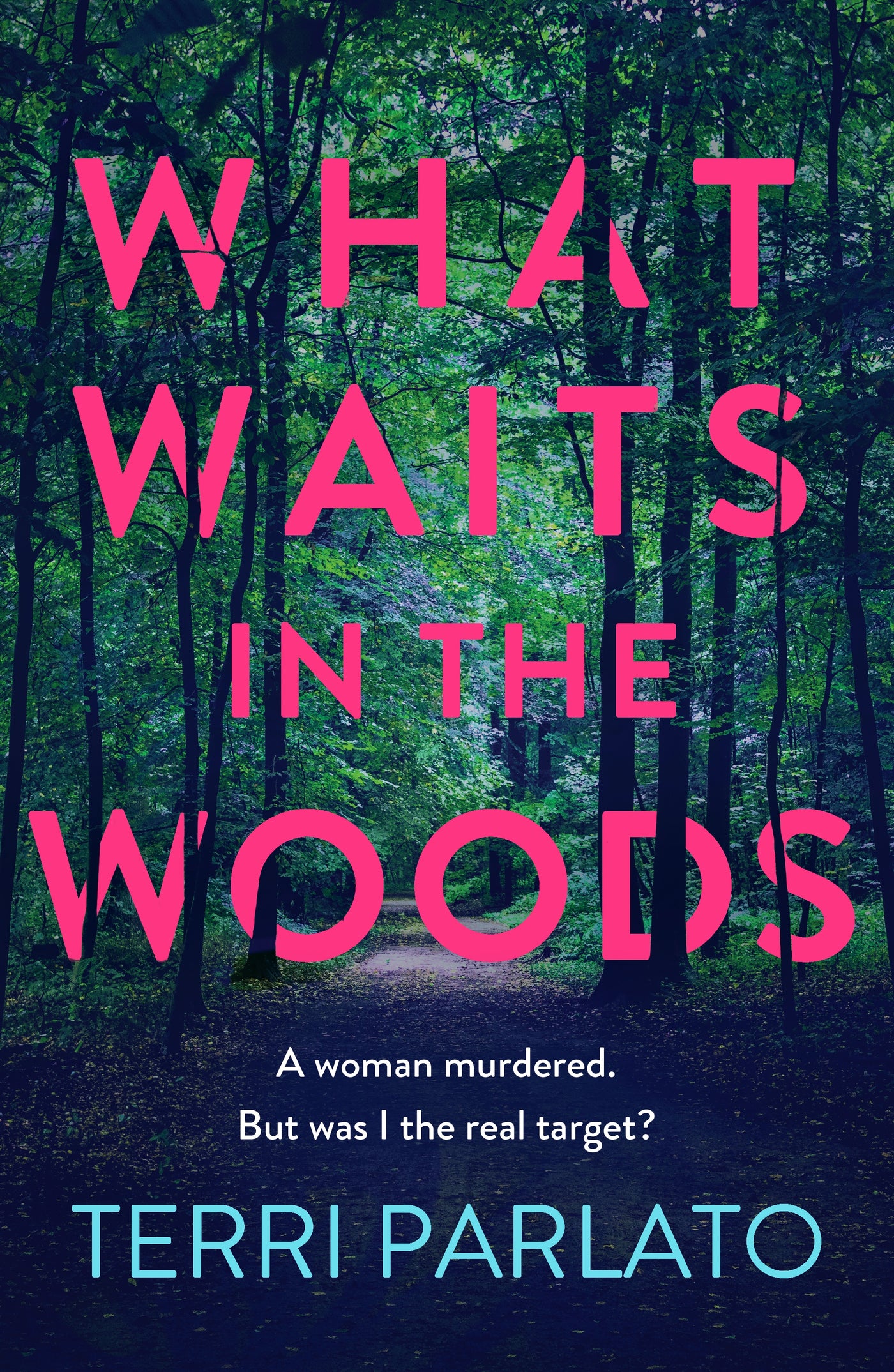 What Waits in The Woods