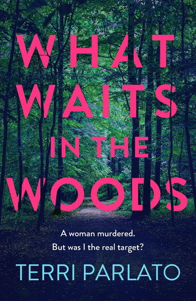 What Waits in The Woods
