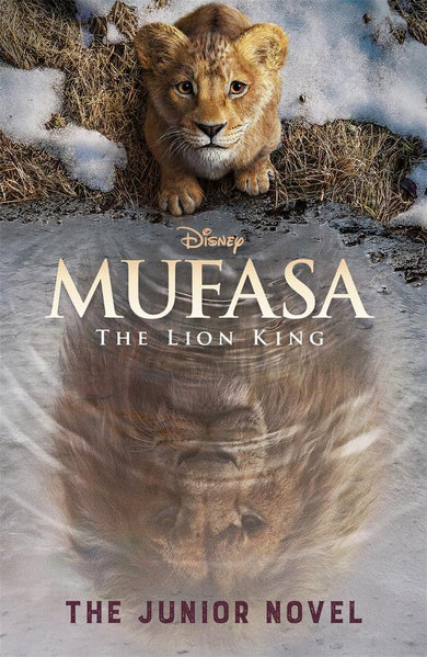 Disney Mufasa The Lion King: The Junior Novel-Children’s / Teenage fiction: Nature and animal stories-買書書 BuyBookBook