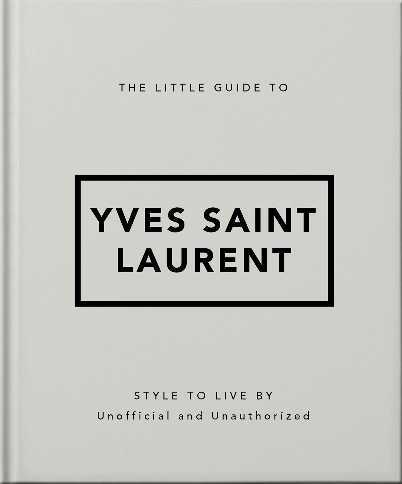 The Little Guide to Yves Saint Laurent-Design/ fashion/ architecture/ illustration-買書書 BuyBookBook