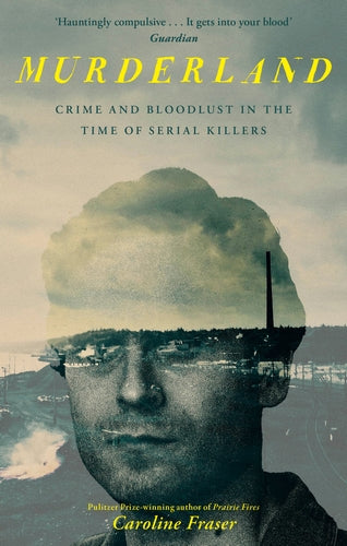 Cover of Murderland (ISBN 9780349127514)