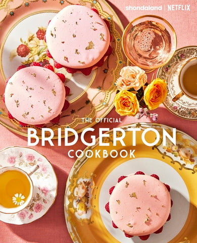 Cover of The Official Bridgerton Cookbook (ISBN 9780349444871)