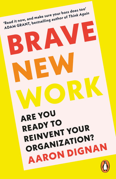 Brave New Work
