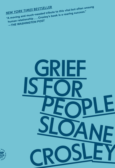 Grief is for People
