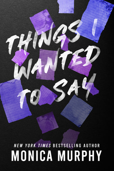 Things I Wanted To Say