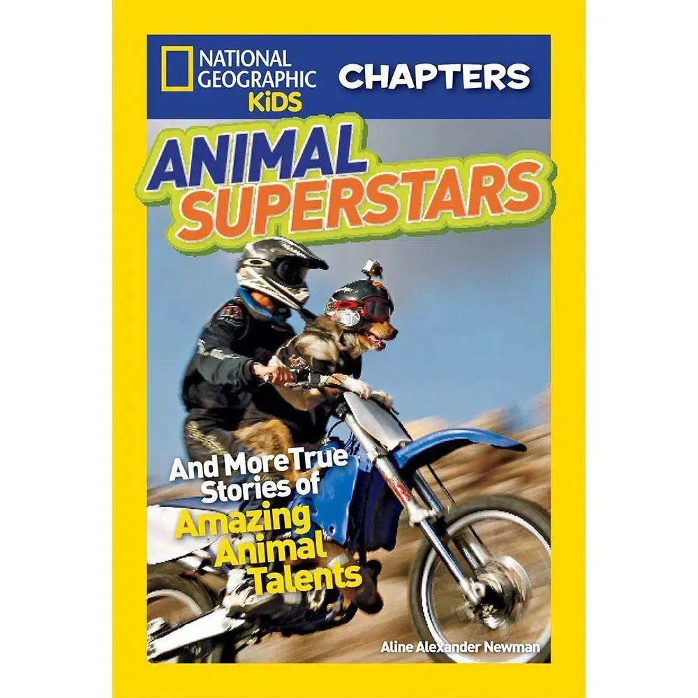 Animal Superstars (National Geographic Kids Chapters) National Geographic