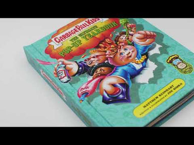 Garbage Pail Kids: The Ultimate Pop-Up Yearbook