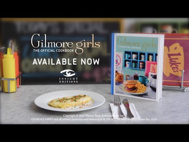 Gilmore Girls: The Official Cookbook