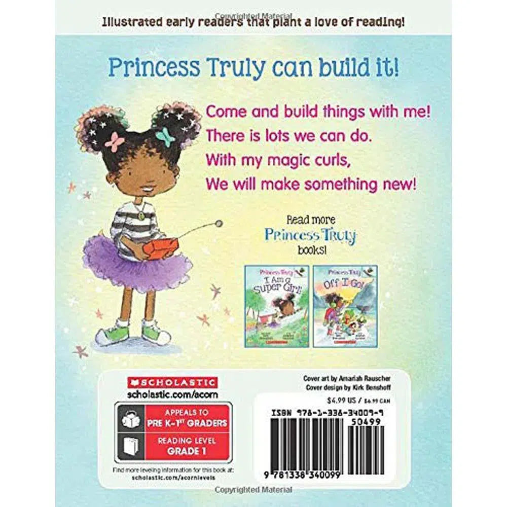 Princess Truly #03 I Can Build It (Acorn) Scholastic