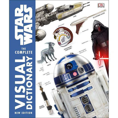 Star Wars The Complete Visual Dictionary (Hardback) DK UK