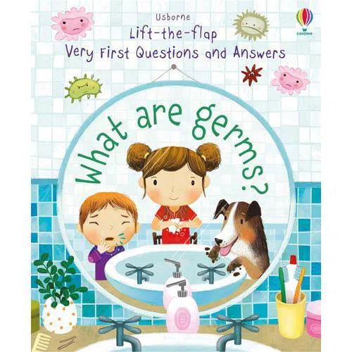 Very First Questions and Answers What are germs? Usborne