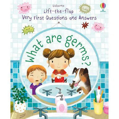 Very First Questions and Answers What are germs? Usborne
