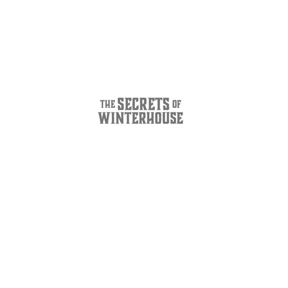 Winterhouse #02 The Secrets of Winterhouse Macmillan US