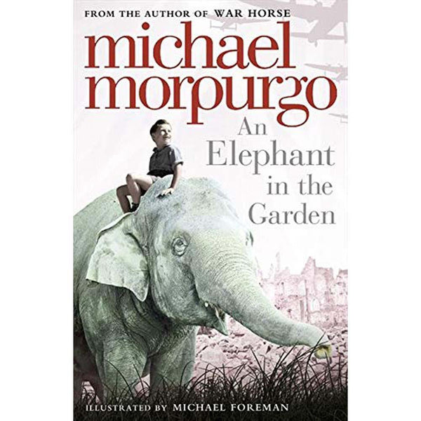 An Elephant in the Garden (Michael Morpurgo) Harpercollins (UK)