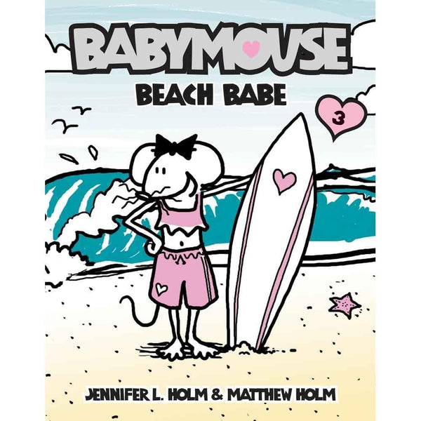 Babymouse #03 Beach Babe (Jennifer L. Holm) PRHUS