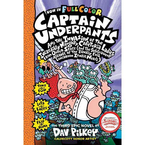 Captain Underpants #03 and the Invasion of the Incredibly Naughty Cafeteria... Color (Paperback) (Dav Pilkey) Scholastic