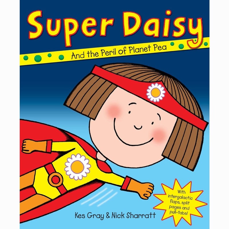 Daisy Picture Books #8 Super Daisy (Kes Gray)(Nick Sharratt)