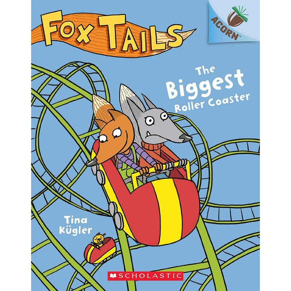Fox Tails #02 Biggest Roller Coaster (Acorn) Scholastic