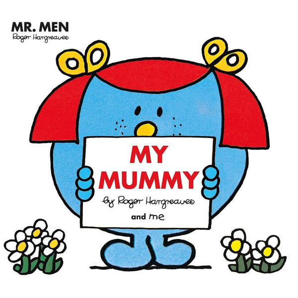Mr. Men and Little Miss Picture Books - My Mummy (Paperback) Harpercollins (UK)