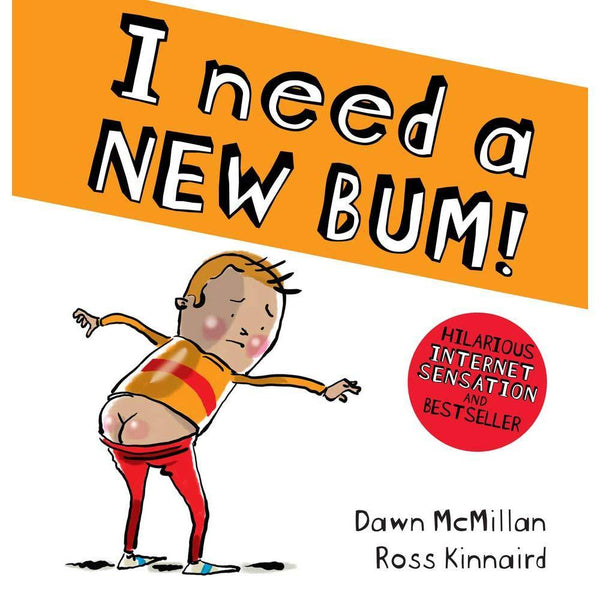 The New Bum #01 I Need a New Bum! (Paperback) (Dawn McMillan) Scholastic UK