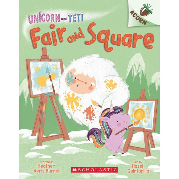Unicorn and Yeti #05 Fair and Square (Acorn) Scholastic