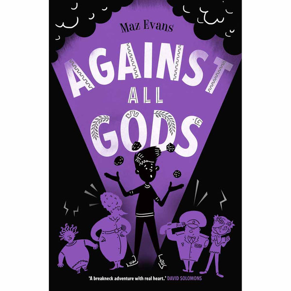 Who Let the Gods Out? #04 Against All Gods (Maz Evans) Scholastic UK