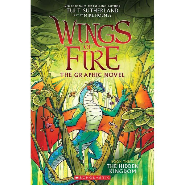 Wings of Fire Graphic Novel #03 The Hidden Kingdom (Tui T. Sutherland) Scholastic