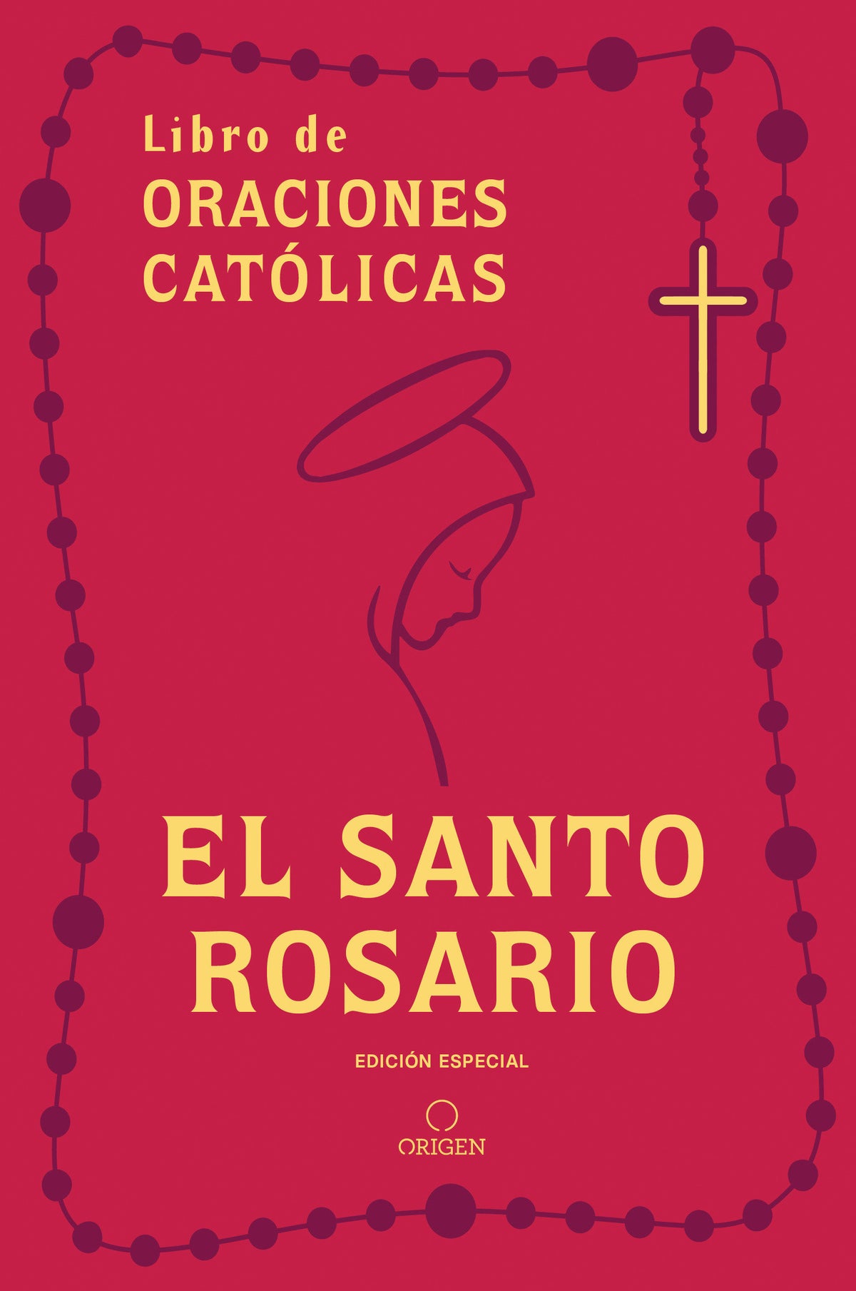 El Santo Rosario: Libro de oraciones católicas (edición de regalo) / Holy Rosary: Book of Catholic Prayers (Gift Edition) cover (ISBN 9798890982322) [onix:629c9bc8f32ea575e6812ac6261d95b1]