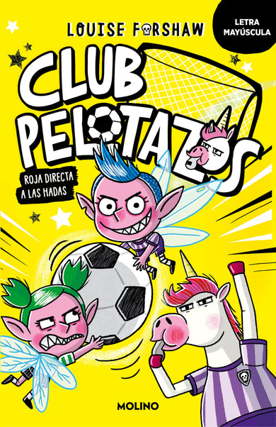 Club pelotazos. Roja directa a las hadas (con letra MAYÚSCULA) / Bad United: Foul Play cover (ISBN 9788427250864) [onix:ab7d2b6818ea6e0431173440c51115ec]
