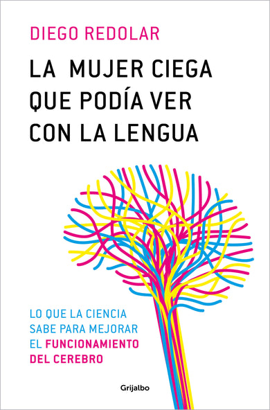 La mujer ciega que podía ver con su lengua / A Blind Woman Who Could See with Her Tongue cover (ISBN 9788425366680) [onix:814faa0e1b68d0eaeba73b07fb096c52]