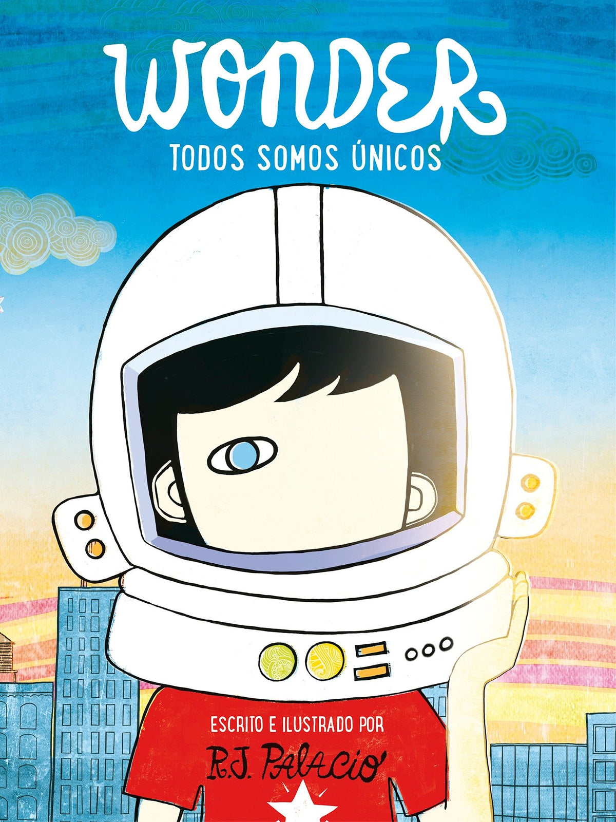 Wonder. Todos somos únicos / We're all Wonders cover (ISBN 9788416588398) [onix:db2b33a73fbd8aa465305d2002704ddb]