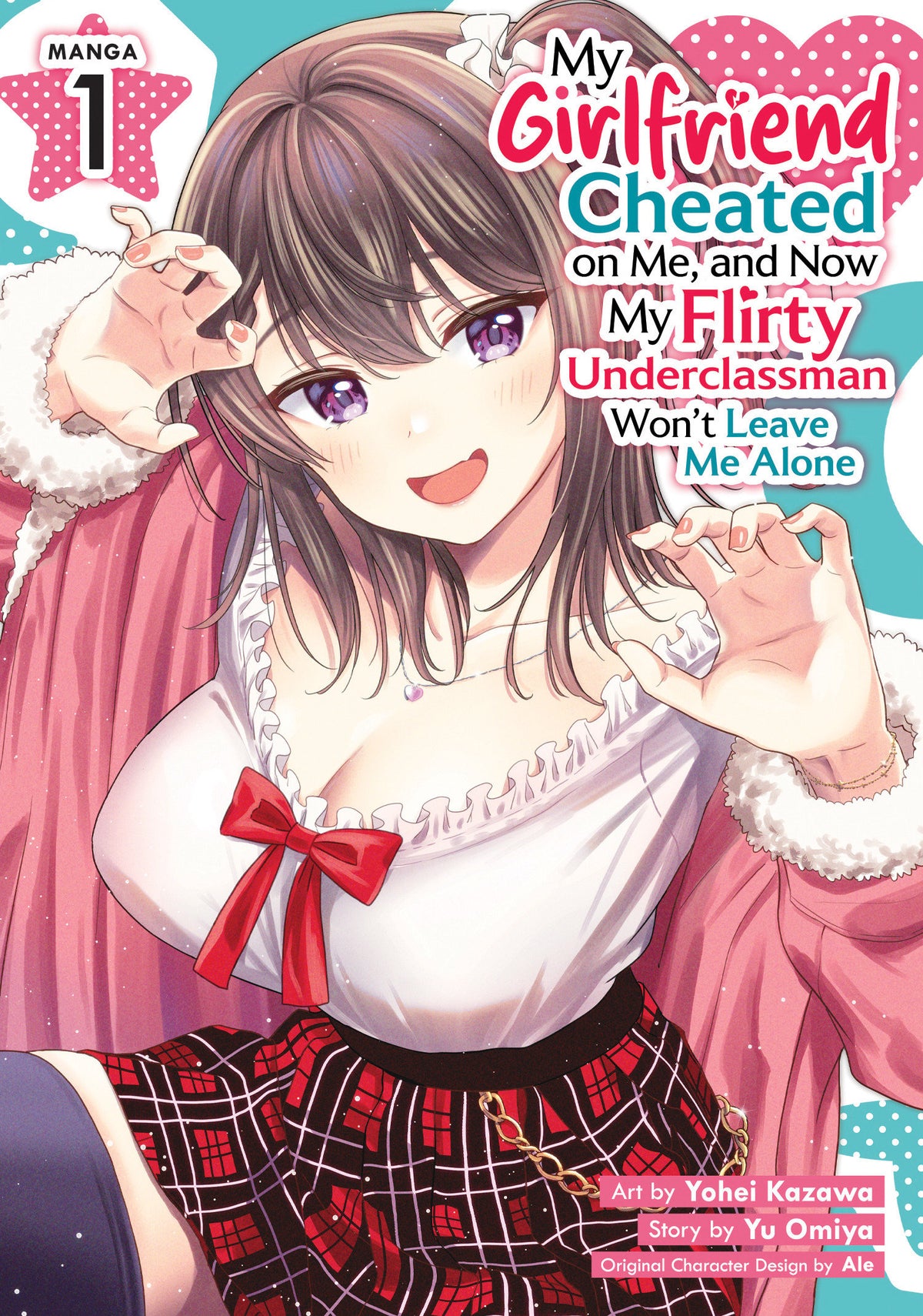 My Girlfriend Cheated on Me, and Now My Flirty Underclassman Won't Leave Me Alone (Manga) Vol. 1 cover (ISBN 9798897654611) [onix:2defda42d770a746f469dcdb6dedd5da]