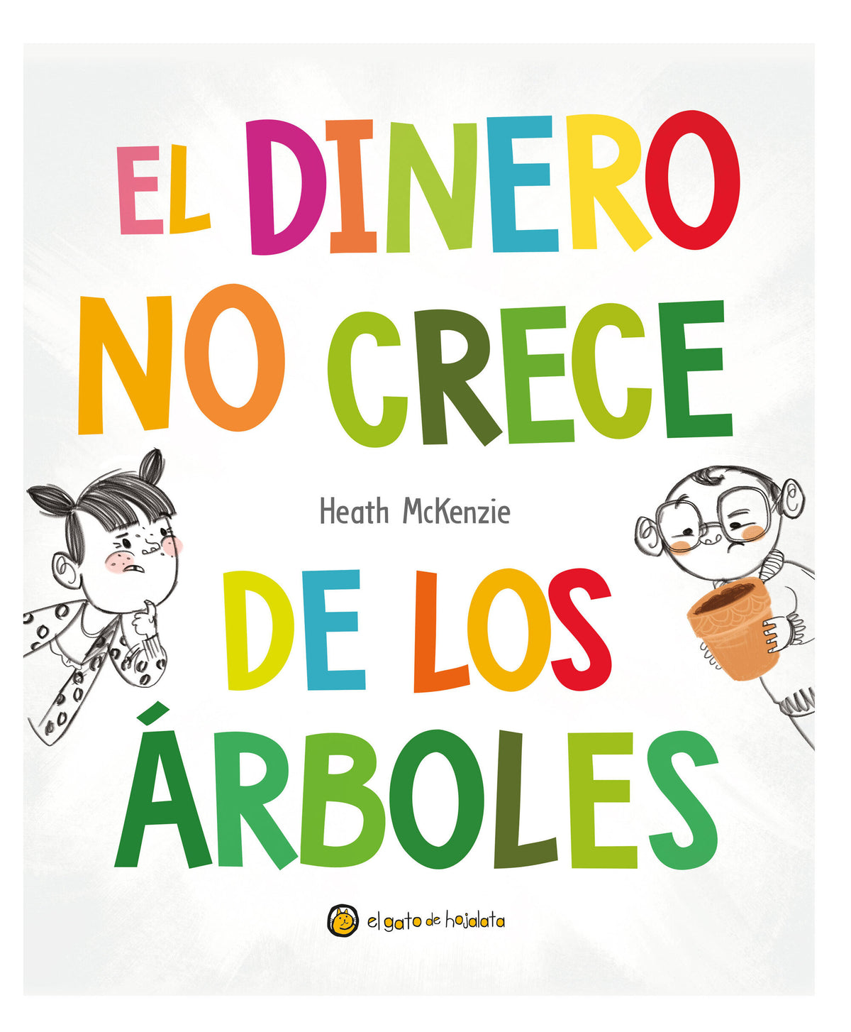 El dinero no crece de los árboles / Money Doesn't Grow on Trees cover (ISBN 9789878208855) [onix:30df9681988d3dbdb98635fe61237101]
