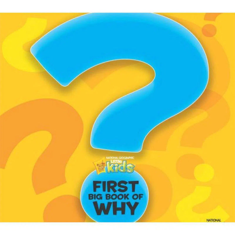 NGK Little Kids First Big Book of Why (Hardback) National Geographic