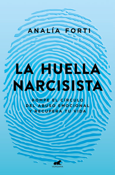 La huella narcisista: Rompe el círculo del abuso emocional y recupera tu vida / The Narcissistic Mark: Break the Cycle of Emotional Abuse and Get Your Life Bac cover (ISBN 9788418045950) [onix:7033b90a41fa3b97365dcfcfe3ba9f71]