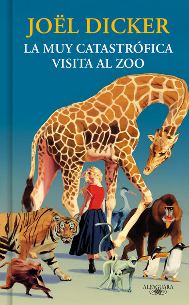 La muy catastrófica visita al zoo (Edición Tapa Dura) / The Very Catastrophic Visit to the Zoo cover (ISBN 9791387846893) [onix:501d6a56bdfa0632cb5bf61c3e0a7a25]