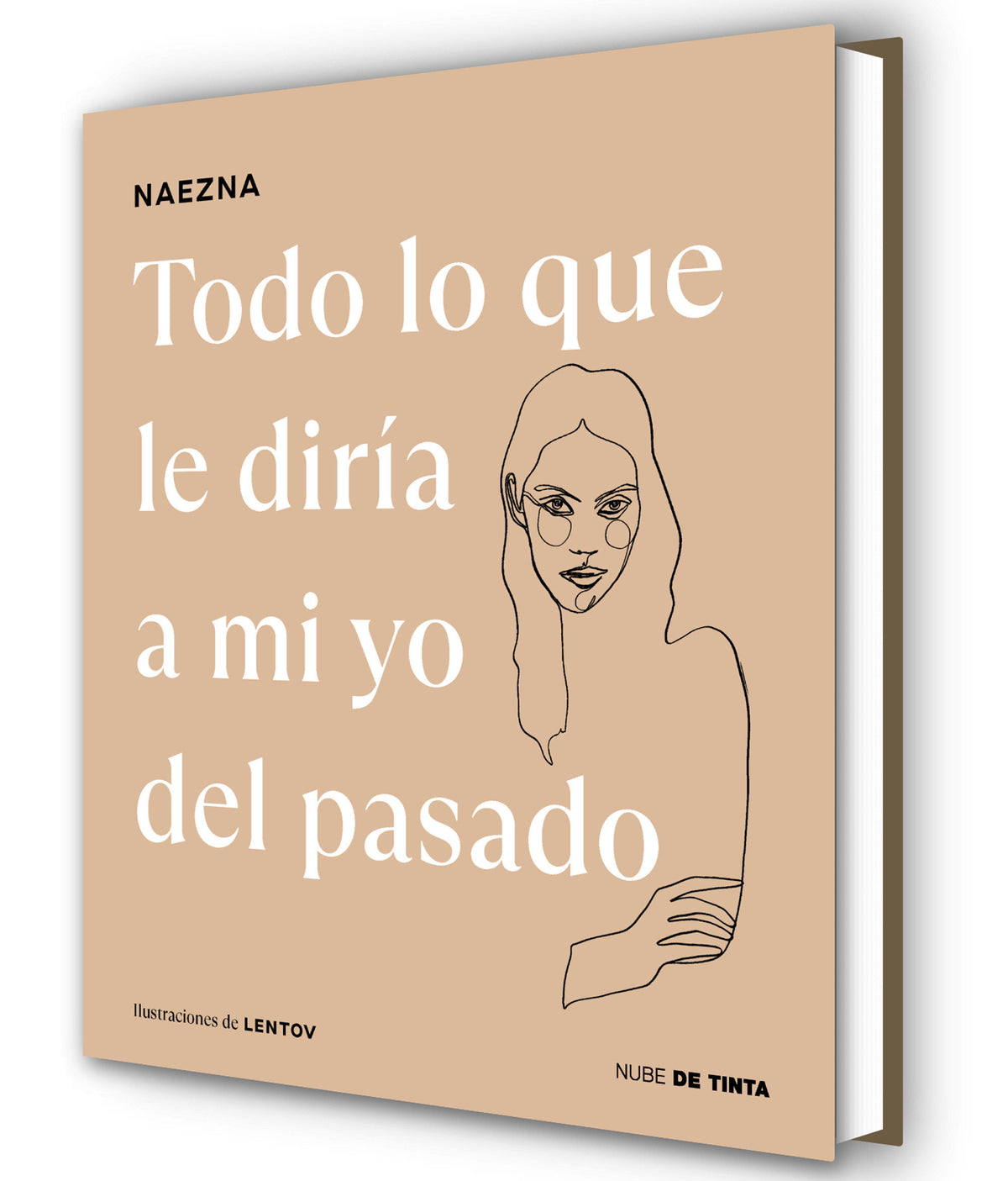 Todo lo que le diría a mi yo del pasado / Everything I Would Tell My Old Self cover (ISBN 9788419514424) [onix:26c804f678fb456bf24ddd264cb01a8a]