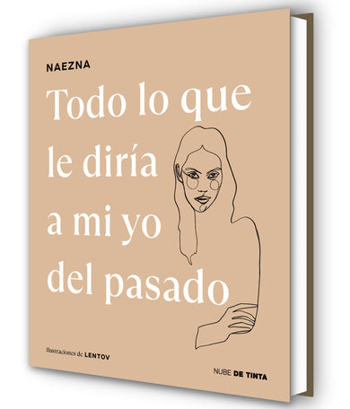 Todo lo que le diría a mi yo del pasado / Everything I Would Tell My Old Self cover (ISBN 9788419514424) [onix:26c804f678fb456bf24ddd264cb01a8a]