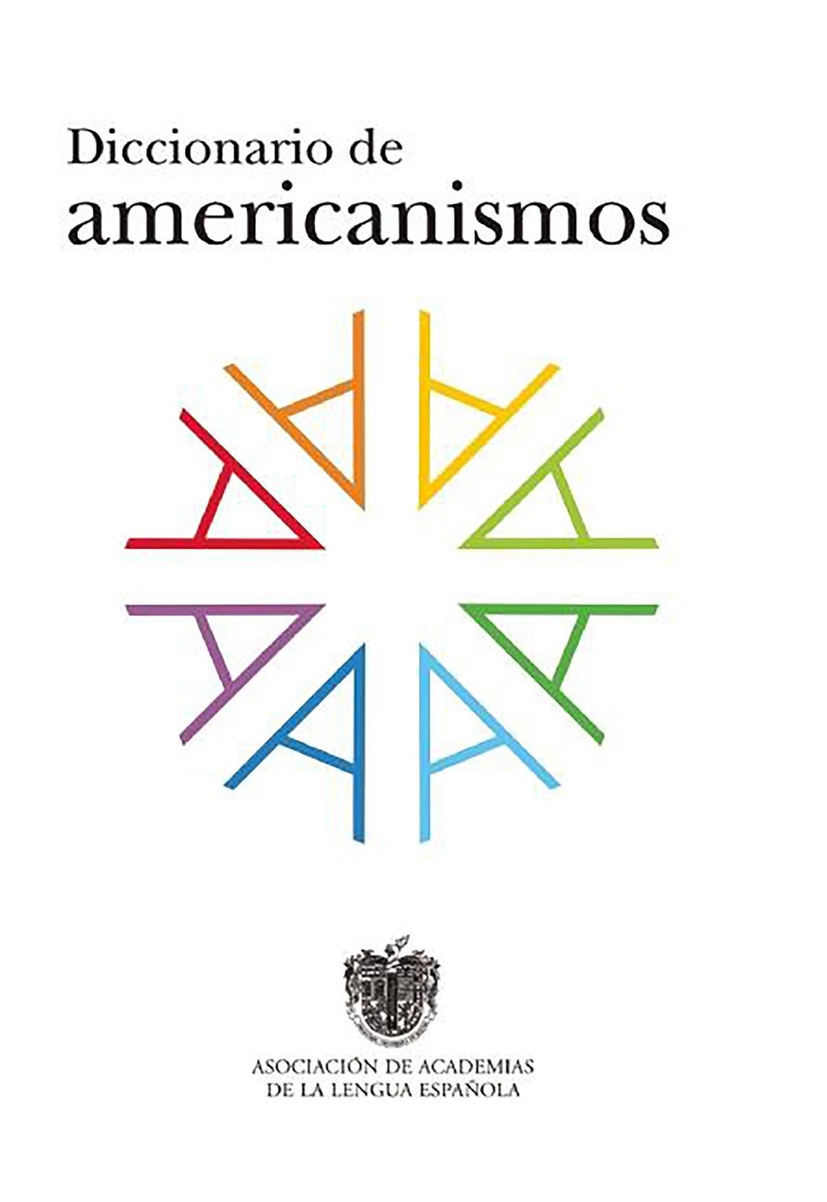 Diccionario de americanismos / Dictionary of Standarized Latin American Vocabulary cover (ISBN 9788430617517) [onix:60b4d7d467f79c2b16e8a0ec8e5ba3f4]