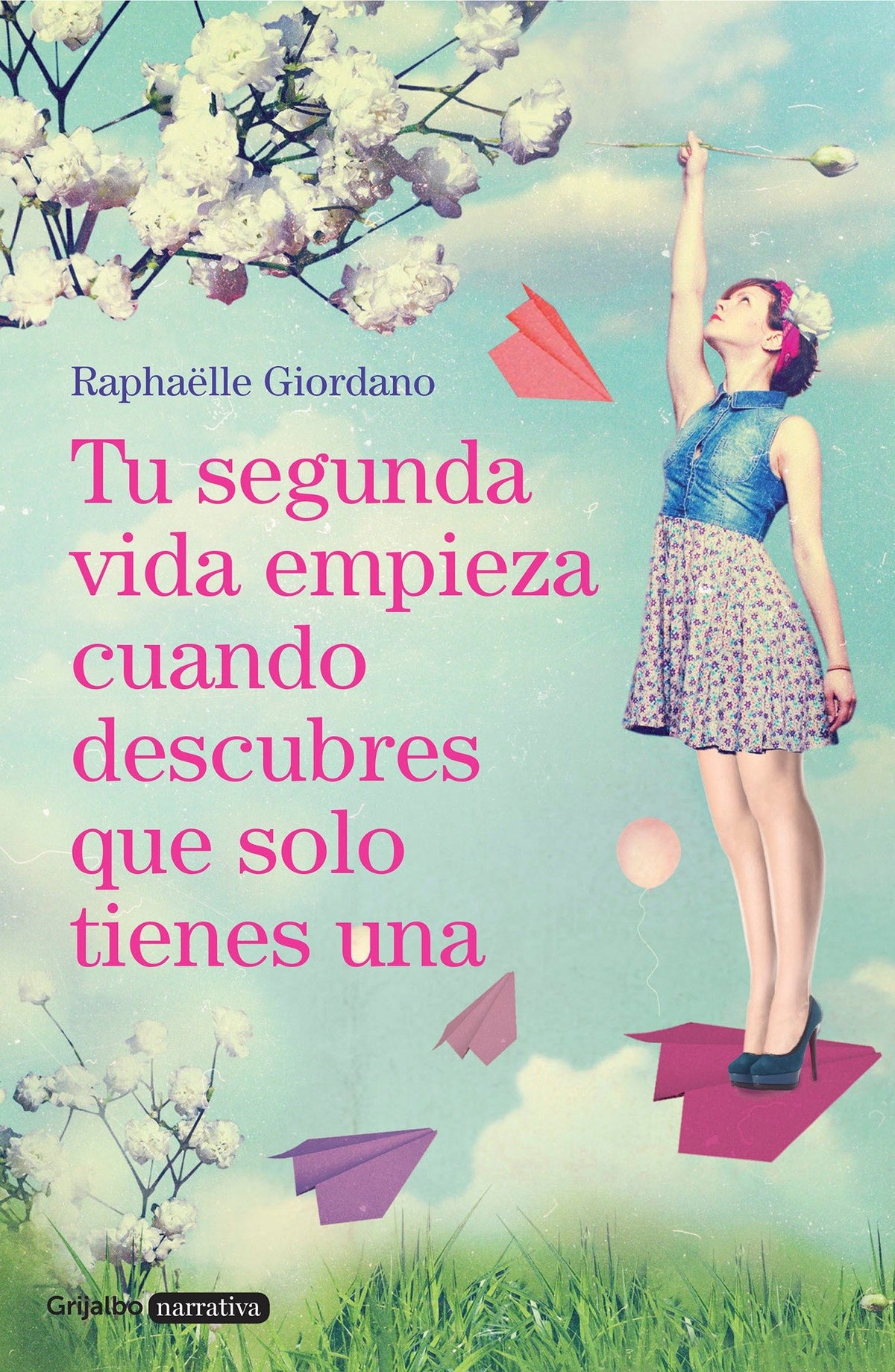 Tu segunda vida empieza cuando descubres que solo tienes una / Your Second Life Begins When You Discover You Only Have One cover (ISBN 9788425354250) [onix:ac81e99d58b605293e323c3f39ac26f7]