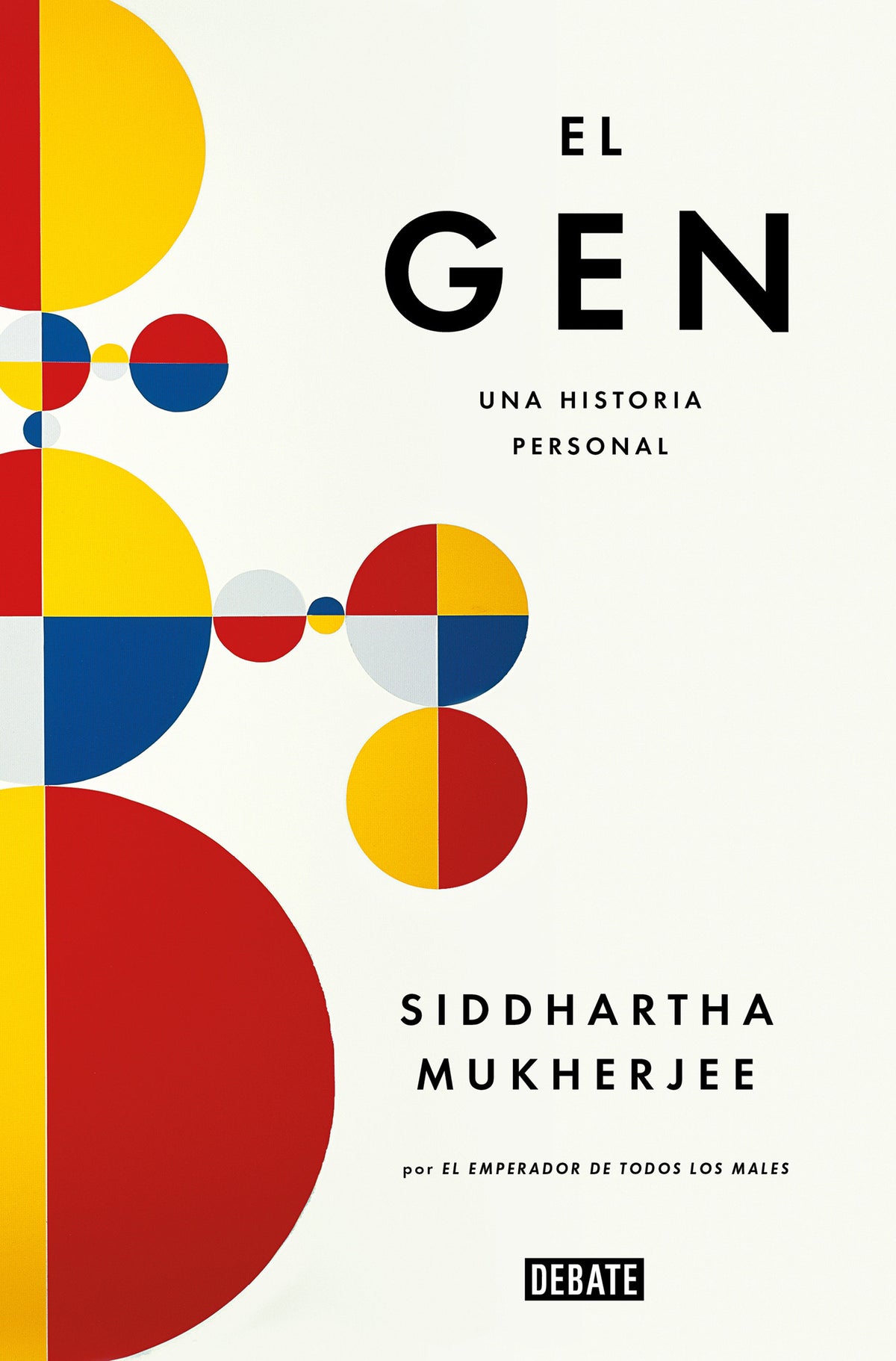 El gen. Una historia personal / The Gene: An Intimate History cover (ISBN 9788419951700) [onix:08baedcd5b1a4fdf458f41c2f9b4d1e3]
