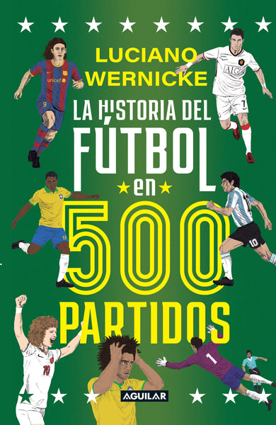 La historia del fútbol en 500 partidos / The History of Soccer in 500 Matches cover (ISBN 9786287794665) [onix:9b6db489f237e99529c168920ccb5512]