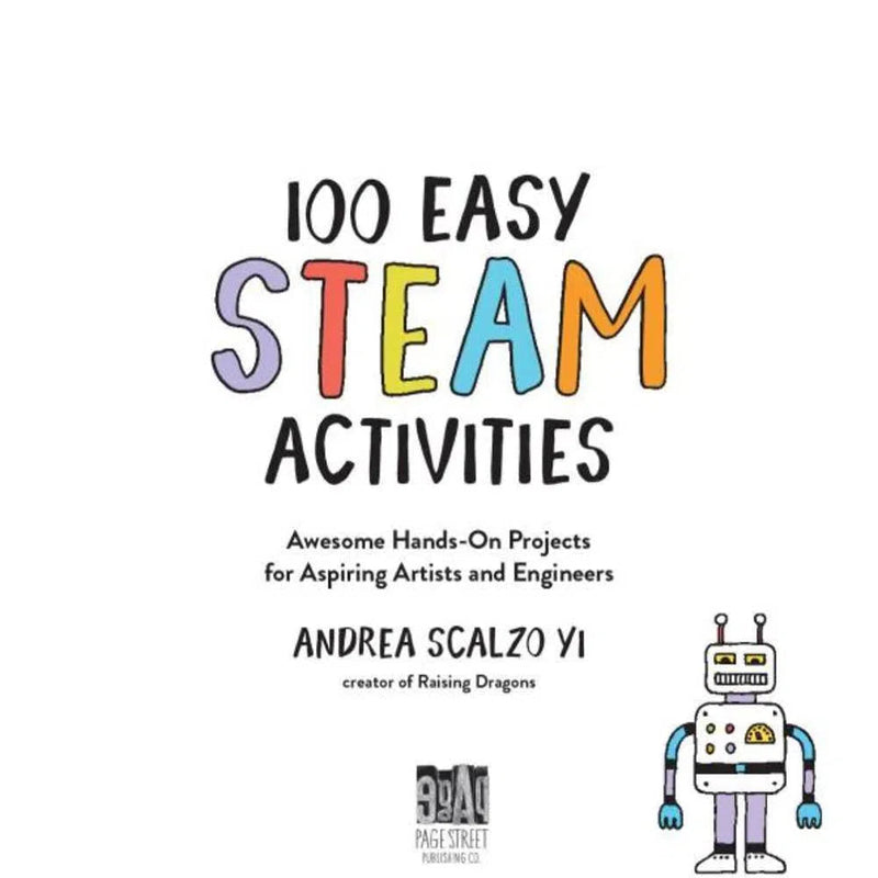 100 Easy STEAM Activities Macmillan US