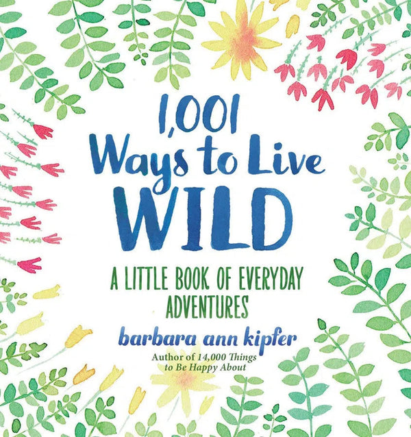 1,001 Ways to Live Wild-Self-help/ personal development/ practical advice-買書書 BuyBookBook